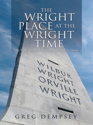 cover image of The Wright Place at the Wright Time